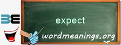 WordMeaning blackboard for expect